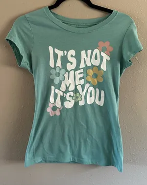 Wound Up "It's Not Me It's You" Floral Graphic Tee - Sage Green Juniors Size M (7-9) thumbnail 1