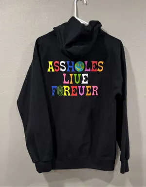 A$$holes Live Forever Hoodie thumbnail 1