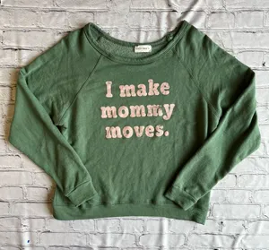 I Make Mommy Moves Sweatshirt Top Luca + Grae Medium Comfy Loungewear Small flaw thumbnail 1