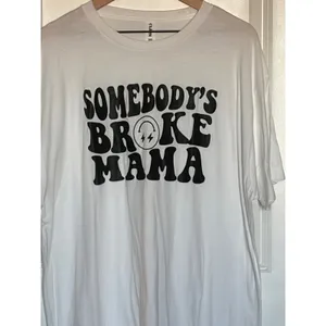 Graphic Tee Womens White Short Sleeve "Somebodys Broke Mama" Print thumbnail 3