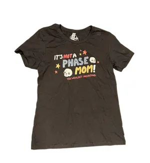 Ironic + fun illustration ‘It’s not a phase mom! You wouldn’t understand.’ skeleton bubble letter black graphic t-shirt 🔥 thumbnail 1