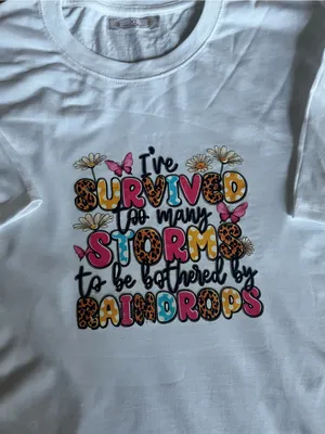Women’s White “I’ve Survived Too Many Storms to be Bothered by ” T Shirt Size XL thumbnail 3