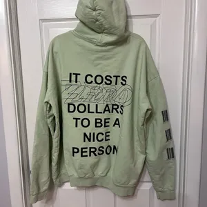 THE MAYFAIR GROUP: It Costs Zero Dollars to‎ be a Nice Person Hoodie one size thumbnail 10