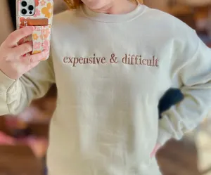 Gildan Expensive And Difficult Crewneck Sweatshirt thumbnail 1