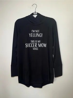LuLaRoe Amber Black "I'm Not Yelling! This Is My Soccer Mom Voice" Hoodie thumbnail 1