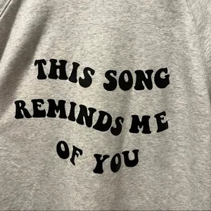 Old Navy This Song Reminds Me Of You Crewneck thumbnail 5