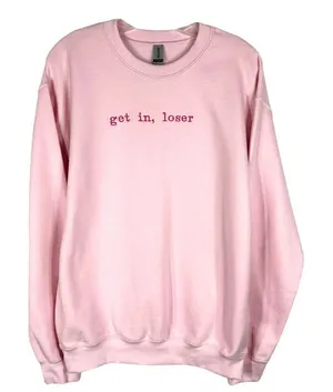 Gildan Get In Loser Medium Sweatshirt Mean Girls Crewneck‎ Pullover Pink Solid Minimal thumbnail 1