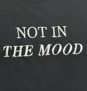 “Not in the mood” T thumbnail 2