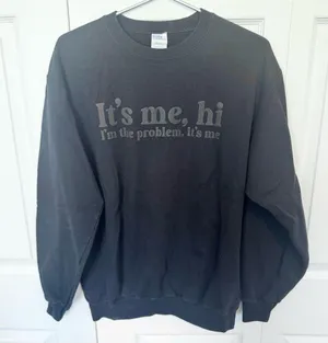 Black Graphic Taylor Swift “I’m the problem. It’s me.” Crewneck sweatshirt MD/LG thumbnail 1