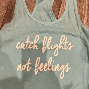 "Catch Flights Not Feelings" Funny Shirt Blue Women’s Small Tank Top Sleeveless‎ thumbnail 2