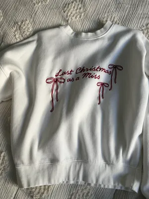 Six Stories Last Christmas as a Miss Sweatshirt thumbnail 1