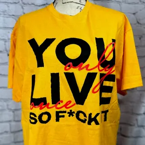 You only Live once, so f*ck it Tee Shirt - L thumbnail 3