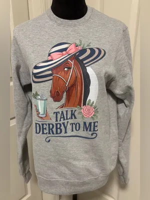 NEW Kentucky Derby-Talk Derby To Me Gray Sweatshirt thumbnail 2