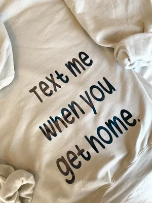 Text me when you get home hoodie Tan Size M thumbnail 3