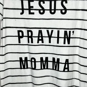 Ruby's Rubbish‎ "Jesus Prayin' Momma" T-Shirt nwt thumbnail 3