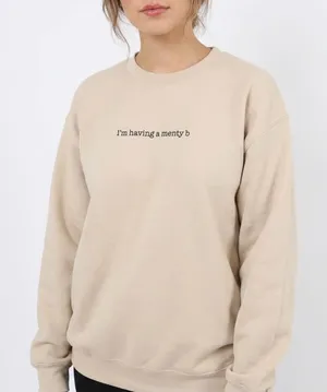 I'm Having A Menty B Embroidered Crewneck Sweatshirt Beige Large thumbnail 1