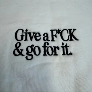 Unisex Oversized Graphic Sweatshirt “Give a F*CK & Go For It” Medium thumbnail 3