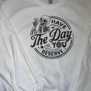 Gildan Have the day you deserve sweatshirt thumbnail 2