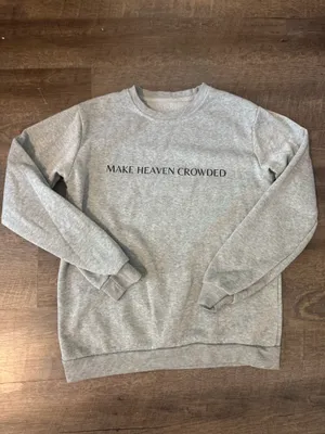 Gray Graphic Crewneck Sweatshirt - "MAKE HEAVEN CROWDED" thumbnail 2