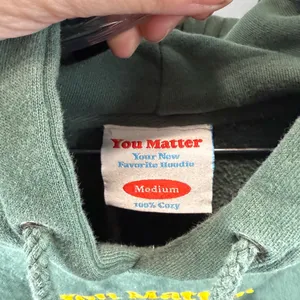 You Matter Unisex Green‎ Hoodie Size Medium thumbnail 5