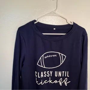 Women's Size Small Crewneck Sweatshirt Navy White Classy Until Kickoff Football thumbnail 2