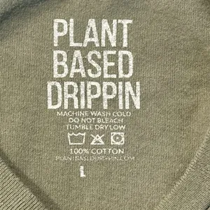 Plant Based Drippin Women’s T Shirt Size Large Army Green Fitted thumbnail 3