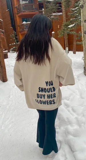 You should buy her flowers hoodie Size L thumbnail 1