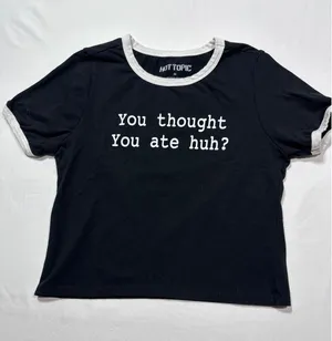 Hot Topic Retro Ringer Tee - 'You Thought You Ate Huh?' - M thumbnail 1