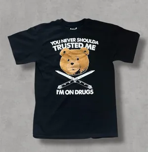Ted "You Never Shoulda Trusted Me" Black Graphic Meme Tee thumbnail 1