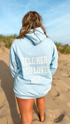 Tell her you love her hoodie Size M thumbnail 1