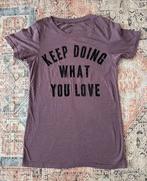 Natural Life ‘Keep Doing What You Love'  Tee Size Small thumbnail 1