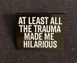 Enamel pin/magnet helps make the best of a bad situation | 3FER thumbnail 1