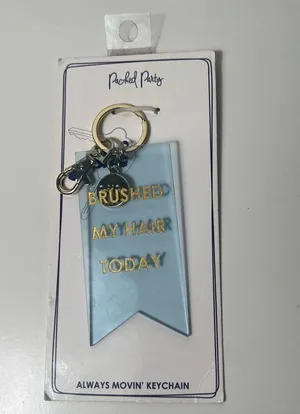 Packed Party Always Movin’ Brushed My Hair Today Gold Keychain Key Ring thumbnail 4
