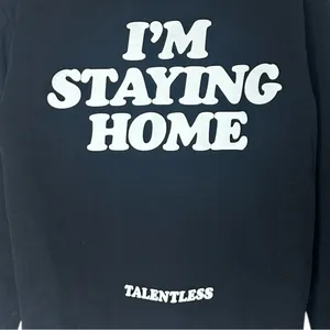Talentless “I’m Staying Home” Black Cotton Sweatshirt Size XS thumbnail 7