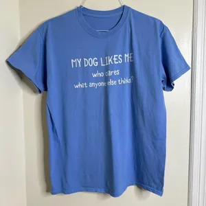 My dog likes me T Shirt NO SIZE Approx Size XL Women’s or medium men’s thumbnail 1