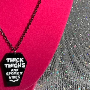 Handmade Thick Thighs and Spooky Vibes Necklace Gothic Jewelry Halloween witchy emo goth thumbnail 11