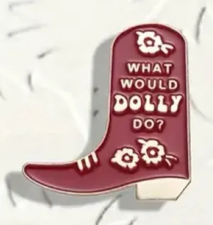 Dolly Parton Cowboy Boot Enamel Pin Cowgirl Boots What Would Dolly Do NEW thumbnail 1