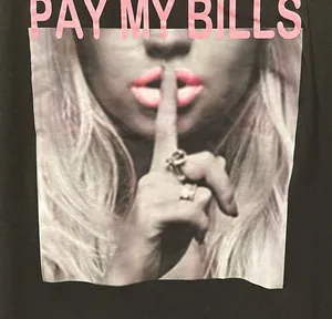 SheIn Sassy Shhh If u don’t pay my bills Tee sz XL thumbnail 1