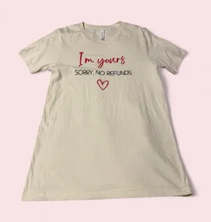Bella Canvas Cream Tee with Red Script Heart - I’m yours - sorry no refunds thumbnail 1
