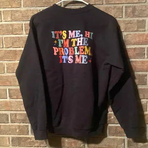 Gildan It’s me hi I’m the problem women’s sweatshirt size s/p thumbnail 1