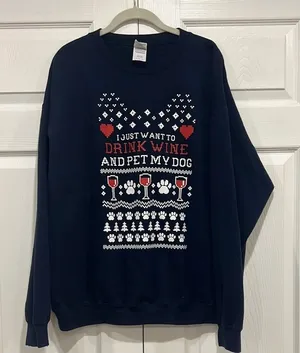 Gildan I Just Want to Drink Wine and Pet My Dog Ugly‎ Christmas Sweatshirt XL thumbnail 1