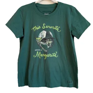 Life is Good Crusher T-Shirt Womens Medium This Senorita Needs A Margarita Green thumbnail 1