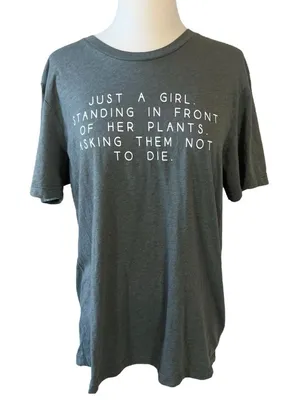Bella Canvas Just a girl standing in front of her plants asking them not to die shirt thumbnail 1