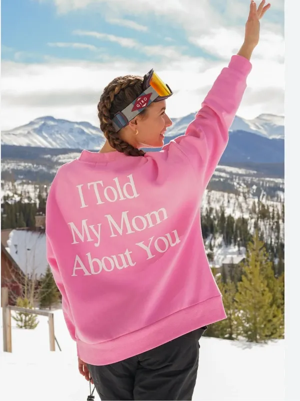 Yllw The Label I Told My Mom About You Oversized Sweatshirt Pink - Image 2