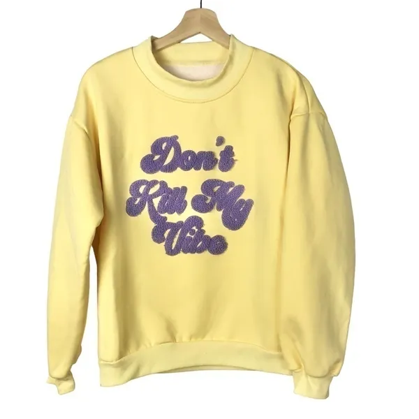 Boutique Don't Kill My Vibe Yellow‎ Pullover Sweatshirt M - Image 2