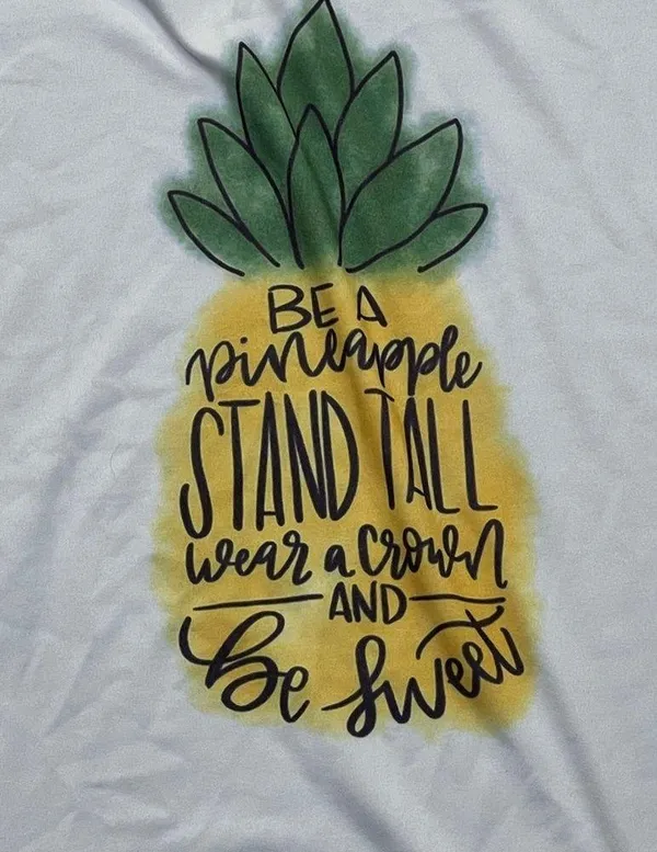 Women’s Be A Pineapple Stand Tall Wear A Crown & Be Sweet White Medium T Shirt - Image 3