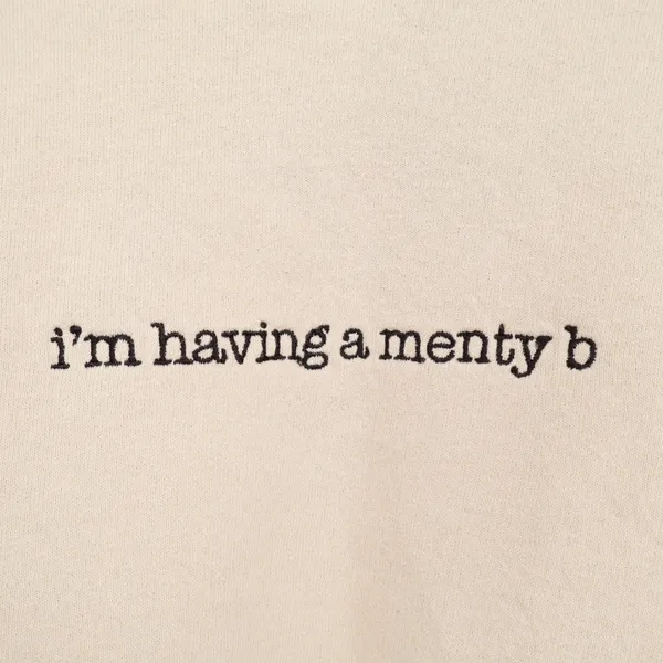 I'm Having A Menty B Embroidered Crewneck Sweatshirt Beige Large - Image 4