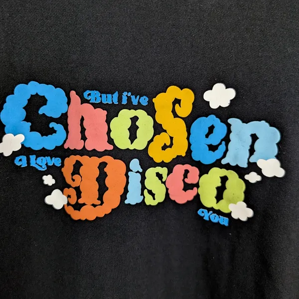 I Love You But I've Chosen Disco Black Sweatshirt - Image 5