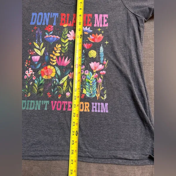 $5 in a bundle Don’t Blame Me I Didn’t Vote For Him t-shirt L/XL - Image 5