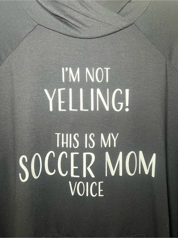 LuLaRoe Amber Black "I'm Not Yelling! This Is My Soccer Mom Voice" Hoodie - Image 2